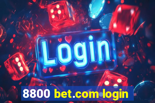 8800 bet.com login